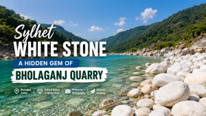 Sylhet White Stone at Bholaganj Quarry with crystal-clear water and white stones surrounded by scenic hills